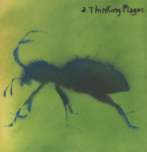 Thinking Plague - ...A Thinking Plague cover