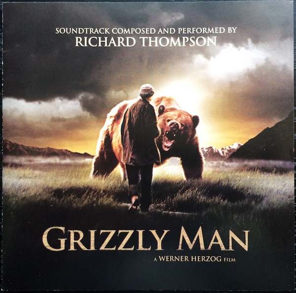 Richard Thompson — Grizzly Man