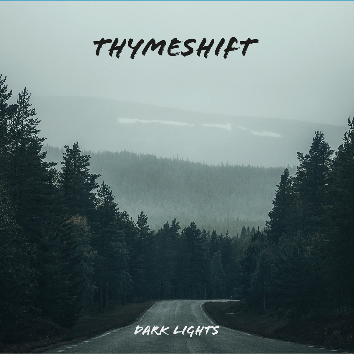 Thymeshift — Dark Lights