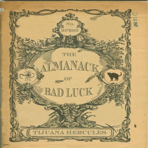Tijuana Hercules — Alamanack of Bad Luck
