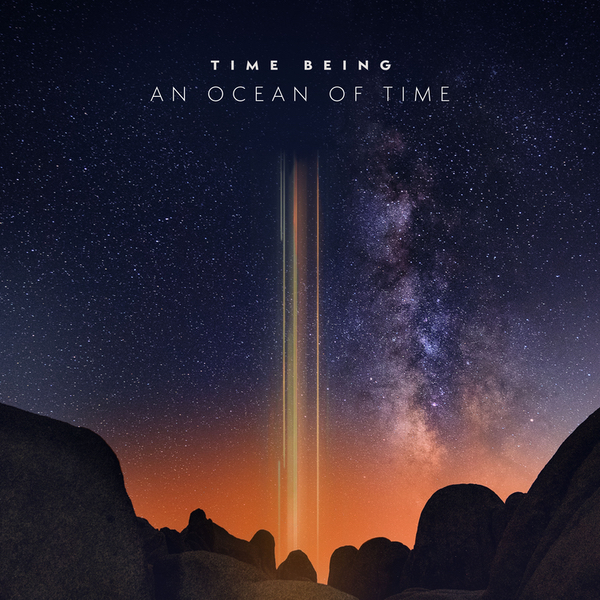 Time Being — Ocean of Time