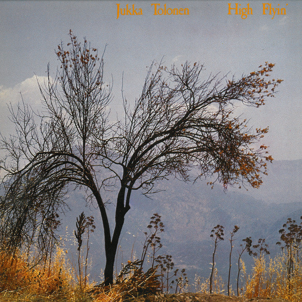 Jukka Tolonen — High Flyin'