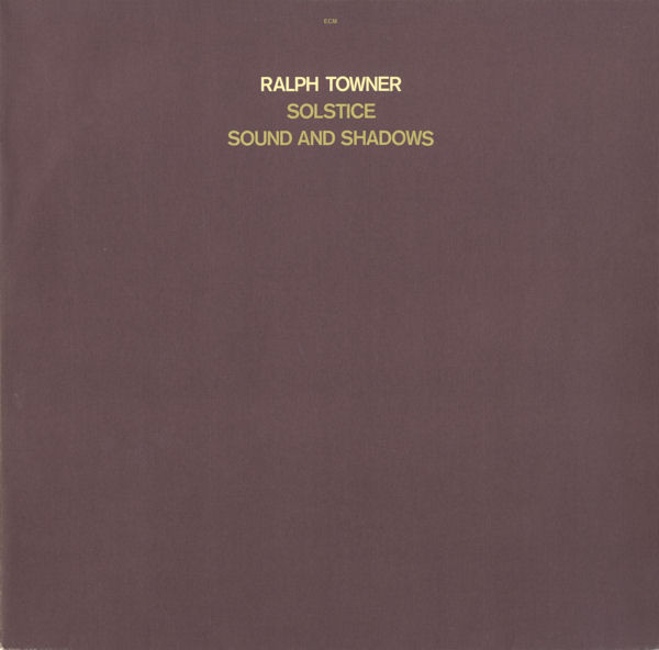Ralph Towner / Solstice — Sound and Shadows