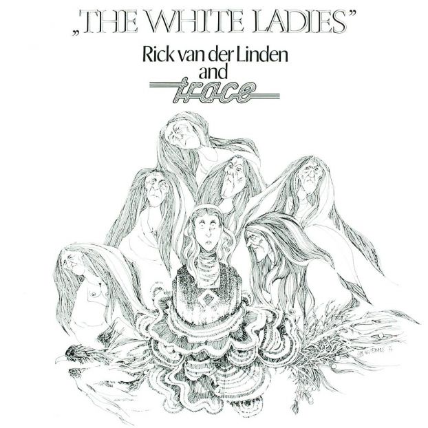 Rick van der Linden and Trace — The White Ladies