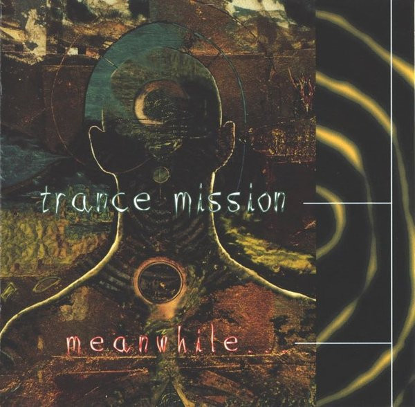 Trance Mission — Meanwhile...