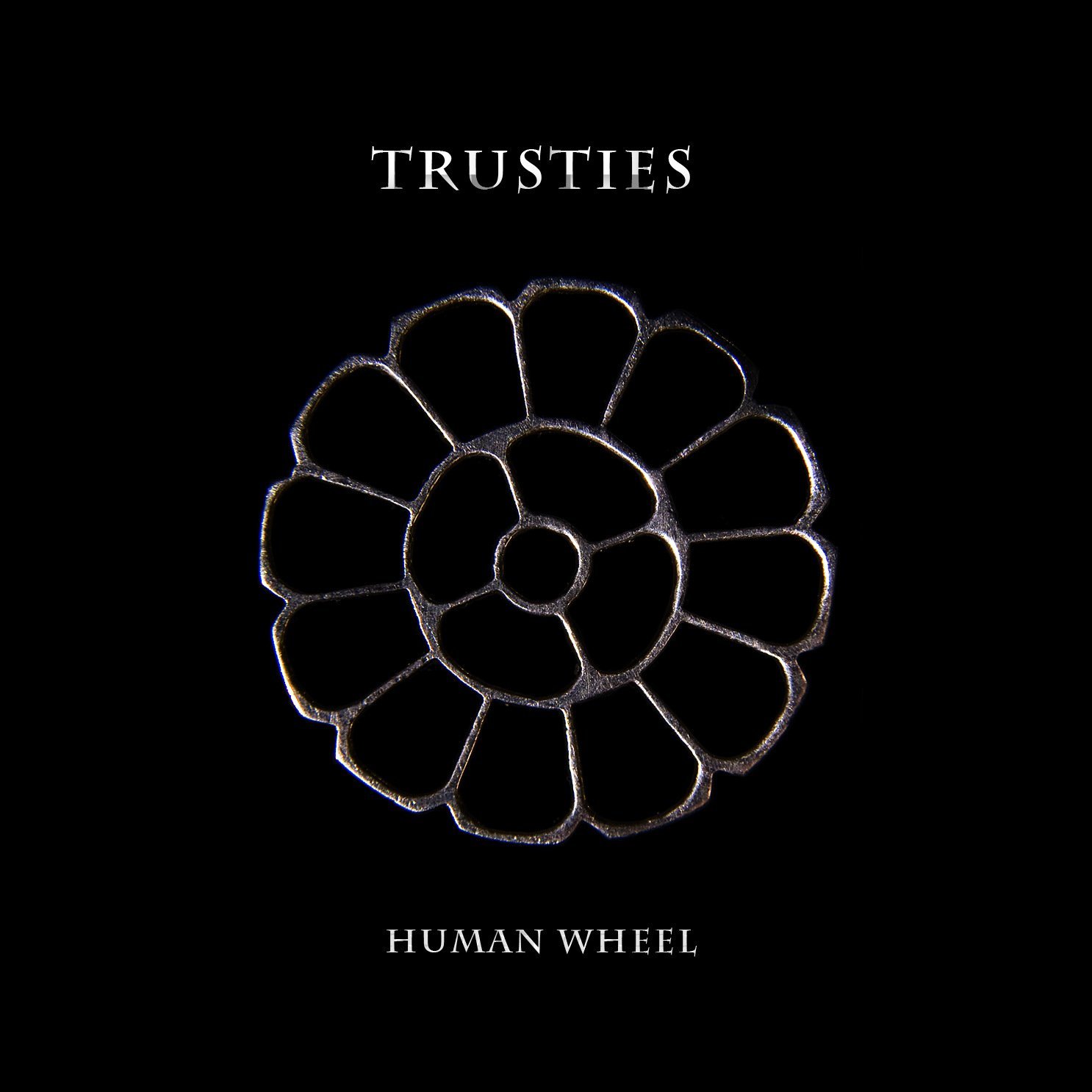 Trusties — Human Wheel