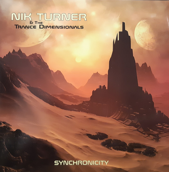 Nik Turner & the Trance Dimensionals — Synchronicity