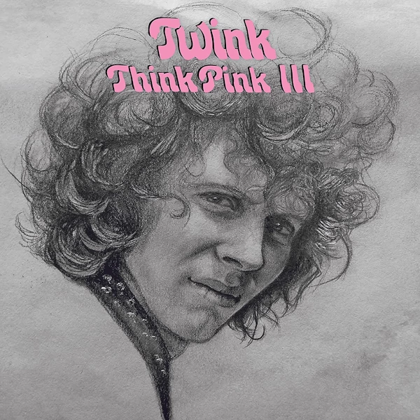 Twink — Think Pink III