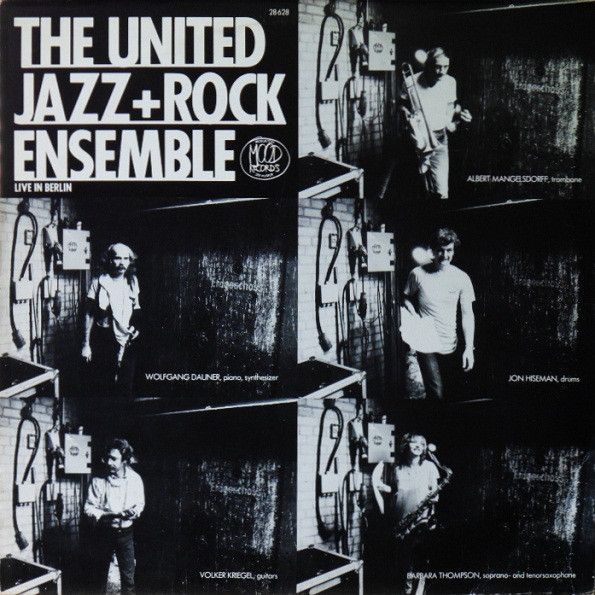 The United Jazz+Rock Ensemble — Live in Berlin