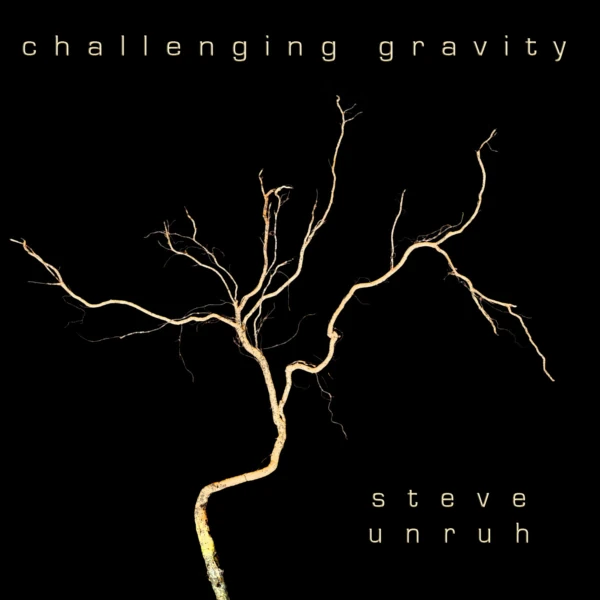 Steve Unruh — Challenging Gravity