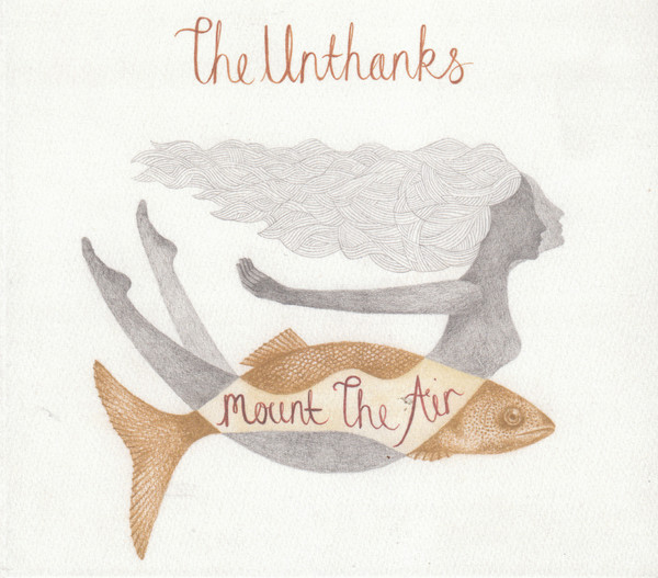 The Unthanks — Mount the Air