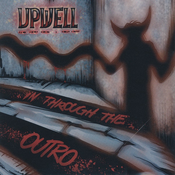 Upwell — In through the Outro