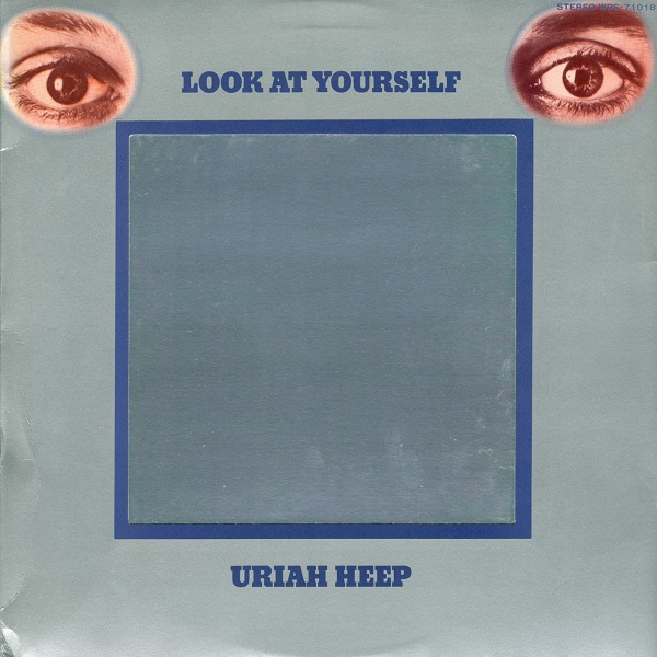 Uriah Heep — Look at Yourself