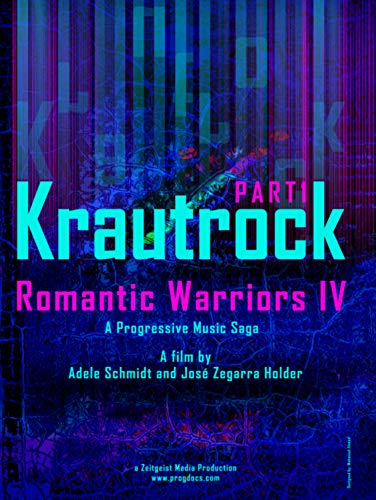 Romantic Warriors IV - Krautrock Part 1 Cover art