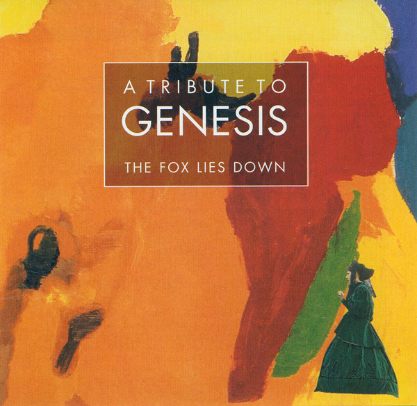 Various Artists — The Fox Lies Down - A Tribute to Genesis