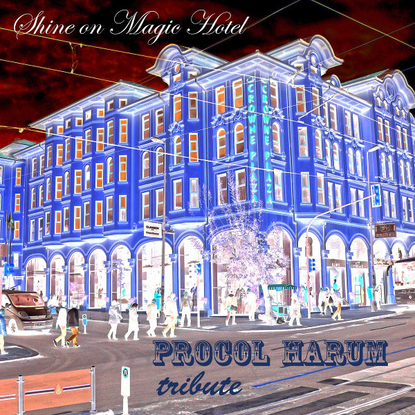 Various Artists — Shine on Magic Hotel - Procol Harum Tribute