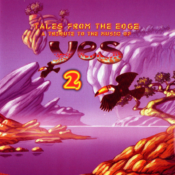 Various Artists — Tales from the Edge 2 - A Tribute to the Music of Yes