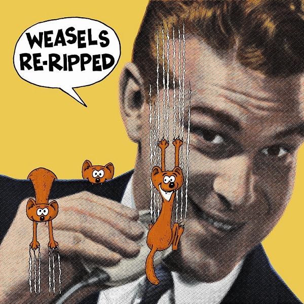 Weasels Re-Ripped Cover art