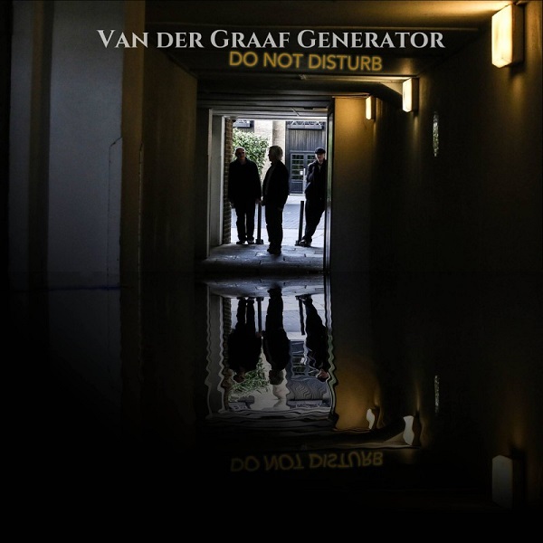 Van der Graaf Generator — Do Not Disturb
