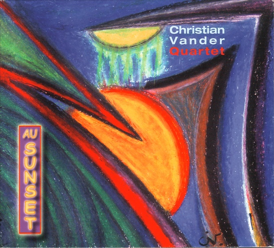 Christian Vander Quartet — Au Sunset