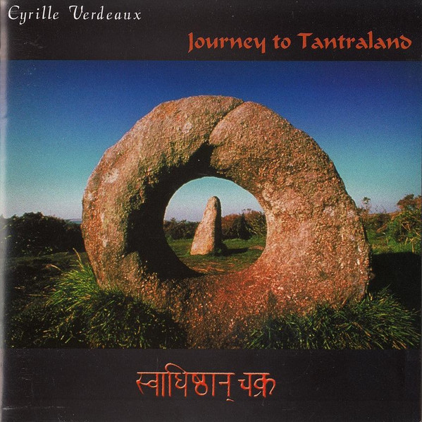 Cyrille Verdeaux — Journey to Tantraland