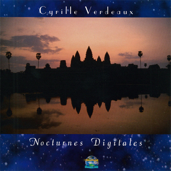 Cyrille Verdeaux — Nocturnes Digitales