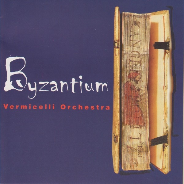 Vermicelli Orchestra — Byzantium