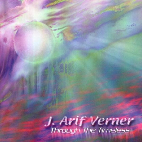 J.Arif Verner — Through the Timeless