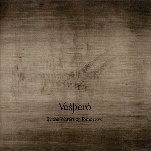 Vespero — By the Waters of Tomorrow