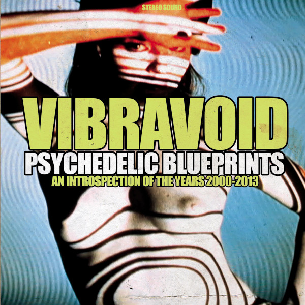 Vibravoid — Psychedelic Blueprints