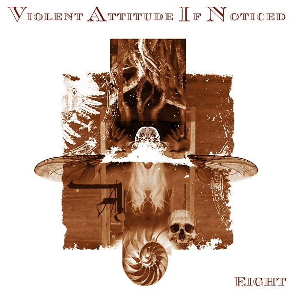 Violent Attitude If Noticed — Eight