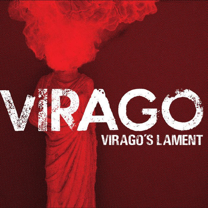 Virago — Virago's Lament