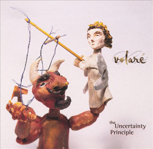 Volaré — The Uncertainty Principle