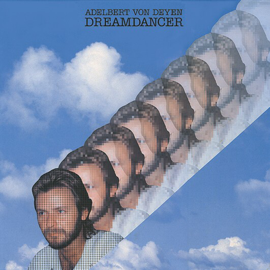 Adelbert von Deyen — Dreamdancer