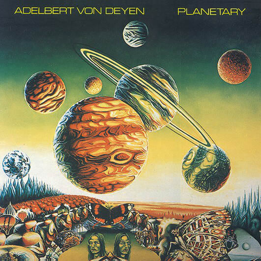 Adelbert von Deyen — Planetary