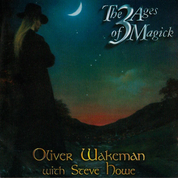 Oliver Wakeman with Steve Howe — The 3 Ages of Magick