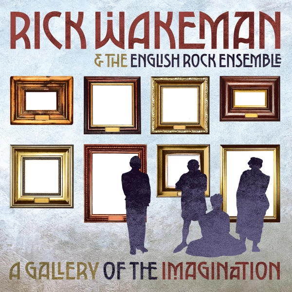 Rick Wakeman — A Gallery of the Imagination