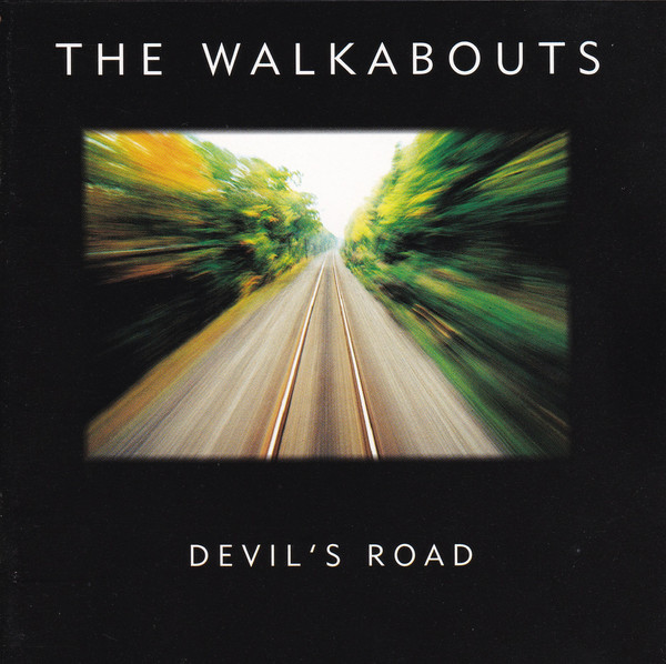 The Walkabouts — Devil's Road