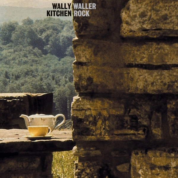 Wally Waller — Kitchen Rock
