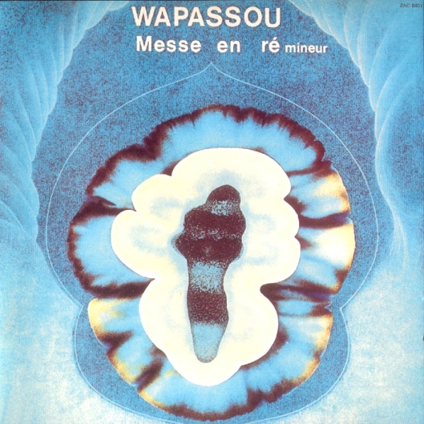 Wapassou — Messe en Ré Mineur