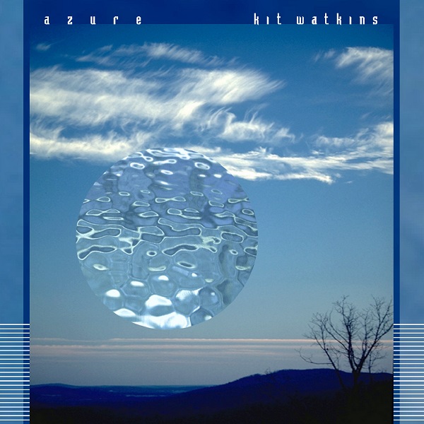 Kit Watkins - Azure cover