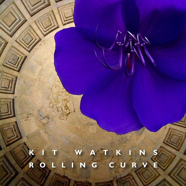 Kit Watkins — Rolling Curve