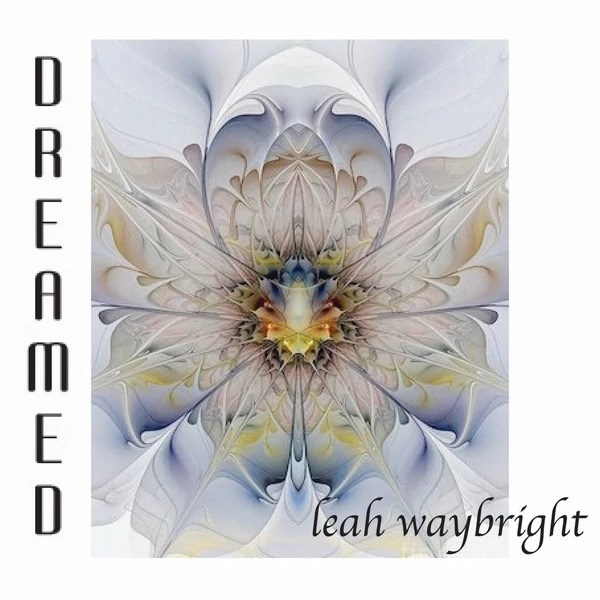 Leah Waybright — Dreamed