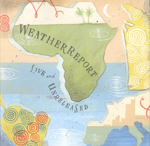 Weather Report — Live and Unreleased