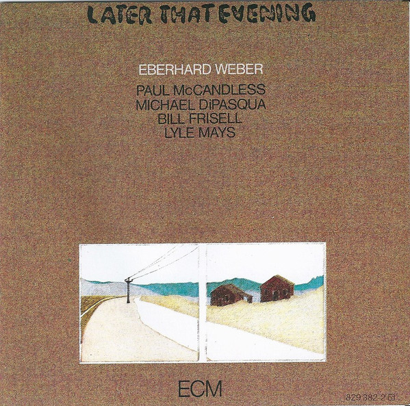 Eberhard Weber — Later That Evening