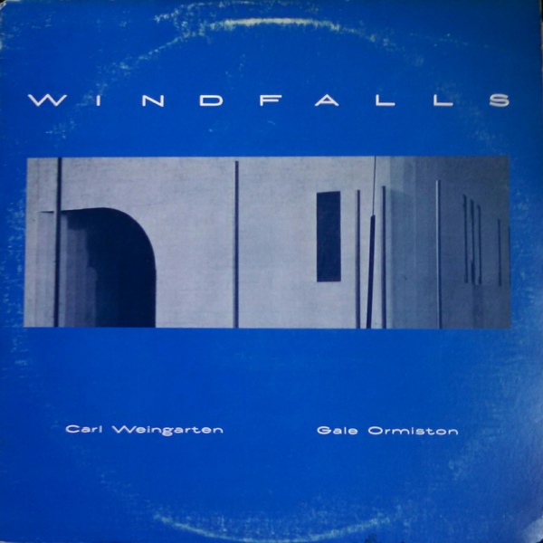 Carl Weingarten / Gale Ormiston — Windfall