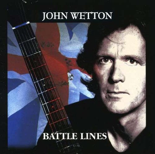 John Wetton — Battle Lines
