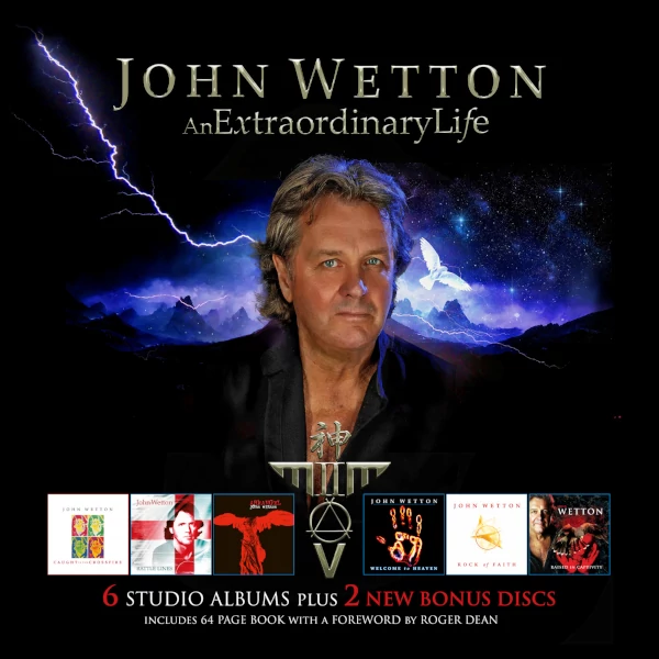 John Wetton — An Extraordinary Life