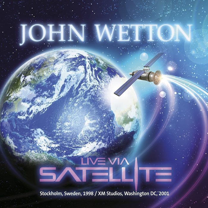 John Wetton — Live via Satellite
