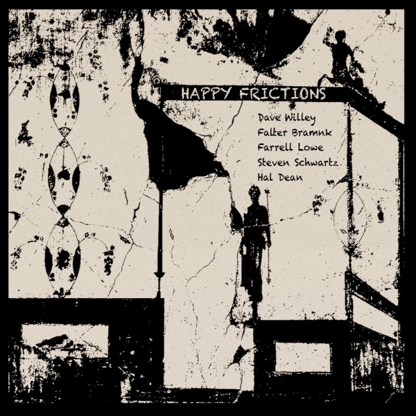 Dave Willey — Happy Frictions